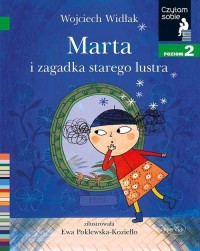 Marta i zagadka starego lustra. - okładka książki