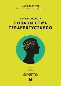 Psychologia poradnictwa terapeutycznego - okładka książki