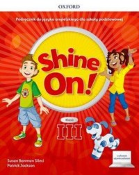Shine On! Klasa III. Podręcznik - okładka podręcznika