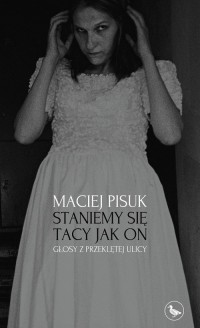 Staniemy się tacy jak on. Głosy - okładka książki