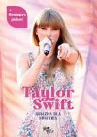 Taylor Swift. Książka dla Swifties - okładka książki