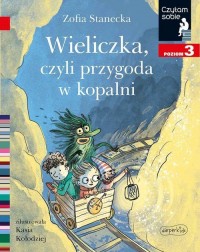 Wieliczka, czyli przygoda w kopalni. - okładka książki