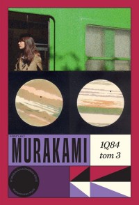 1Q84. Tom 3 - okładka książki