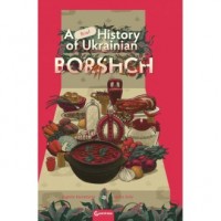 A brief history of ukrainian borshch - okładka książki