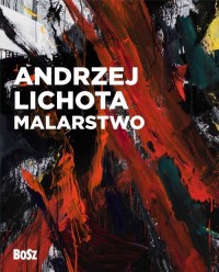 Andrzej Lichota Malarstwo - okładka książki