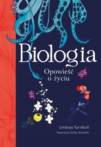 Biologia. Opowieść o życiu - okładka książki