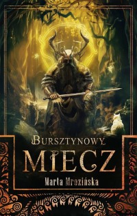 Bursztynowy miecz - okładka książki