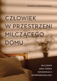 Człowiek w przestrzeni milczącego - okładka książki