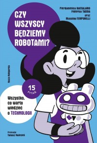 Czy wszyscy będziemy robotami? - okładka książki