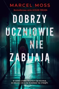 Dobrzy uczniowie nie zabijają - okładka książki