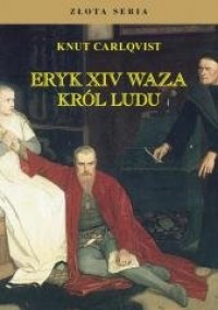 Eryk XIV Waza. Król ludu - okładka książki