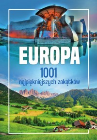 Europa. 1001 najpiękniejszych zakątków - okładka książki