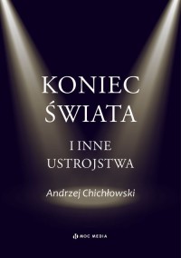 Koniec świata i inne ustrojstwa - okładka książki