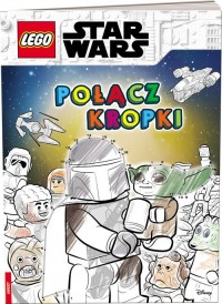 LEGO. Star Wars. Połącz kropki - okładka książki