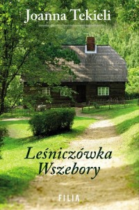 Leśniczówka Wszebory - okładka książki