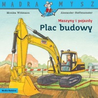 Mądra Mysz. Maszyny i pojazdy. - okładka książki