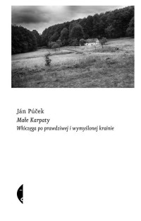 Małe Karpaty. Włóczęga po prawdziwej - okładka książki