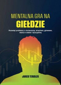 Mentalna gra na giełdzie - okładka książki