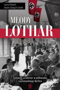 Młody Lothar. Żydowski uciekinier - okładka książki