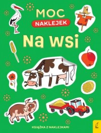 Moc naklejek. Na wsi - okładka książki