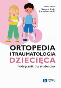 Ortopedia i traumatologia dziecięca. - okładka książki