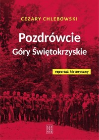 Pozdrówcie Góry Świętokrzyskie. - okładka książki