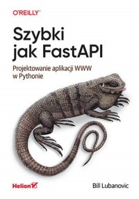 Szybki jak FastAPI. Projektowanie - okładka książki