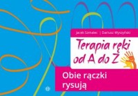 Terapia ręki od A do Z. Obie rączki - okładka książki