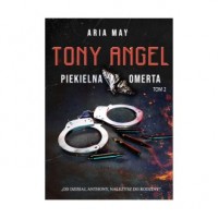 Tony Angel Tom 2 Piekielna omerta - okładka książki