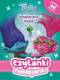 Trolle. Świąteczna misja. Dreamworks - okładka książki