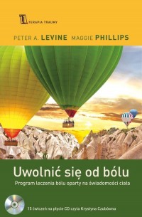 Uwolnić się od bólu. Program leczenia - okładka książki