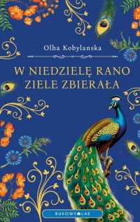 W niedzielę rano ziele zbierała - okładka książki