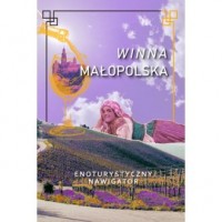 Winna Małopolska Enoturystyczny - okładka książki