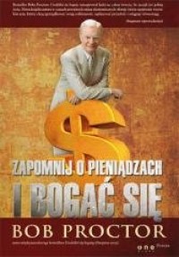 Zapomnij o pieniądzach i bogać - okładka książki