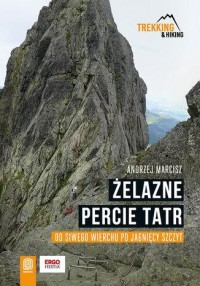 Żelazne percie Tatr. Od Siwego - okładka książki