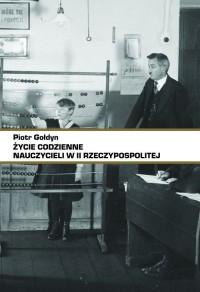 Życie codzienne nauczycieli w II - okładka książki