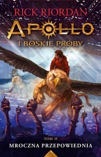 Apollo i boskie próby. Tom 2. Mroczna - okładka książki