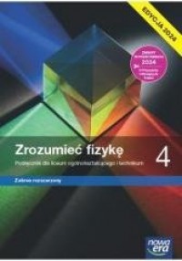 Fizyka. LO 4. Zrozumieć fizykę. - okładka podręcznika