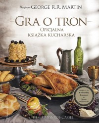 Gra o tron Oficjalna książka kucharska. - okładka książki