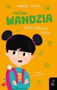 Jestem Wandzia Jesień pierwsza - okładka książki