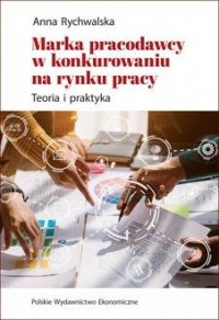 Marka pracodawcy w konkurowaniu - okładka książki