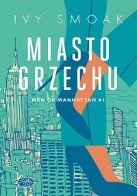 Miasto grzechu. Men of Manhattan - okładka książki