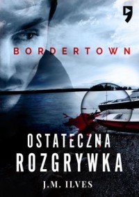 Ostateczna rozgrywka. Bordertown. - okładka książki