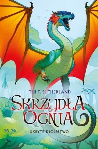 Saga Skrzydła ognia. Tom 3. Ukryte - okładka książki