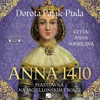 Anna 1410. Piastówna na jagiellońskim - pudełko audiobooku