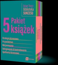 Brian Tracy Biblioteka Sukcesu - okładka książki