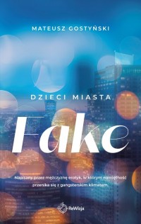 Dzieci miasta. Fake - okładka książki