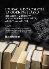 Edukacja dorosłych na Górnym Śląsku - okładka książki