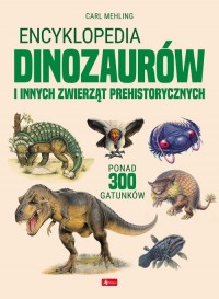 Encyklopedia dinozaurów i innych - okładka książki