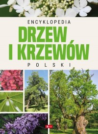 Encyklopedia drzew i krzewów Polski - okładka książki